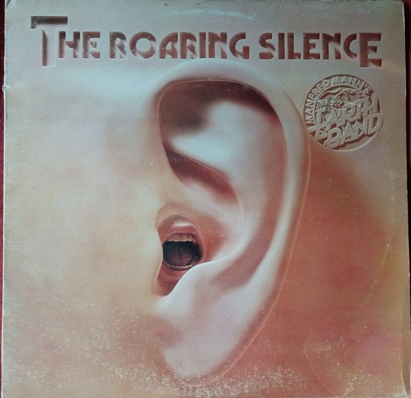 Manfred Mann's Earth Band - The Roaring Silence (LP, Album)