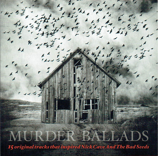 Various - Murder Ballads (15 Original Tracks That Inspired Nick Cave And The Bad Seeds) (CD, Comp)