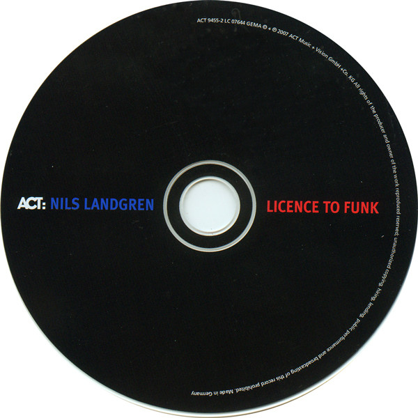 Nils Landgren Funk Unit - Licence To Funk (CD, Album)
