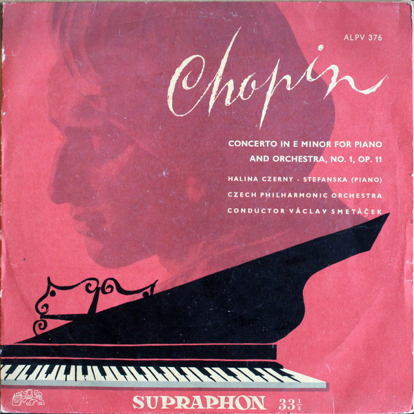 Chopin*, Halina Czerny-Stefańska, The Czech Philharmonic Orchestra, Václav Smetáček - Concerto In E Minor For Piano And Orchestra (LP, Mono)