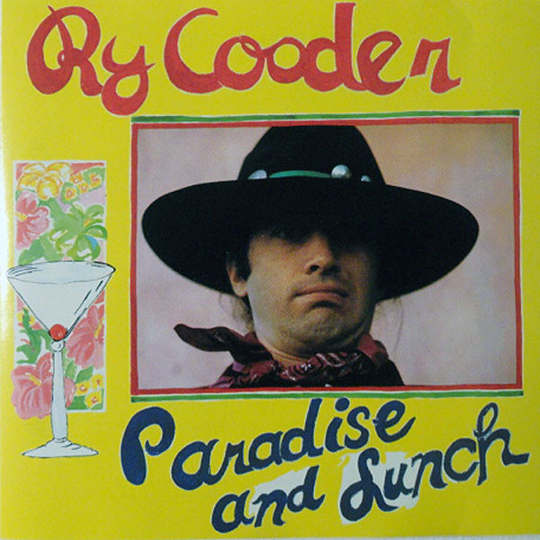 Ry Cooder - Paradise And Lunch (CD, Album)