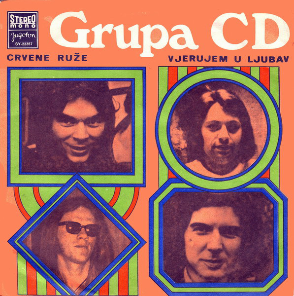 Grupa CD - Crvene Ruže / Vjeruj U Ljubav (7