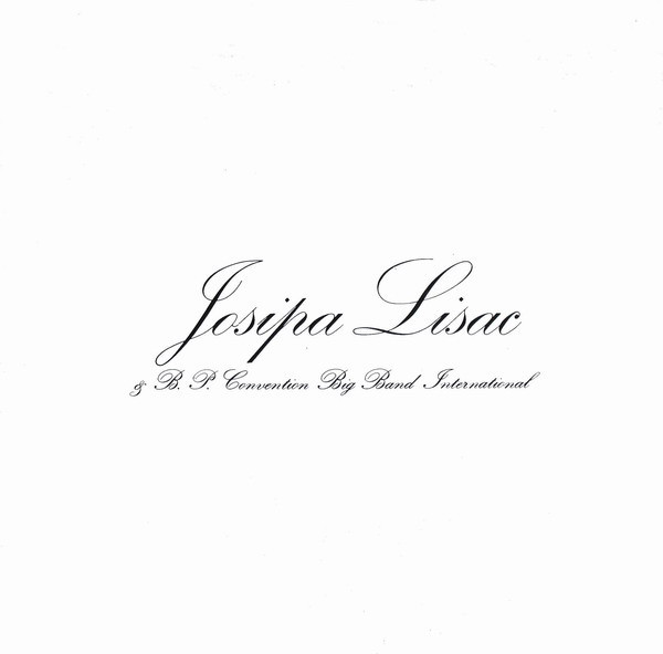 Josipa Lisac & B. P. Convention Big Band International* - Josipa Lisac & B. P. Convention Big Band International (LP, Album, Bla)