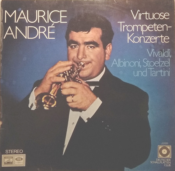 Maurice André / Vivaldi*, Albinoni*, Tartini*, Stölzel* - Virtuose Trompetenkonzerte (LP, Comp)