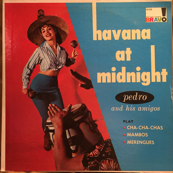 Pedro And His Amigos - Havana At Midnight (LP, Album, Mono)
