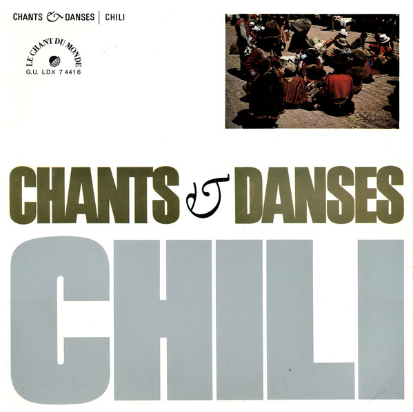 Juan Capra - Chant & Danses Du Chili (LP)