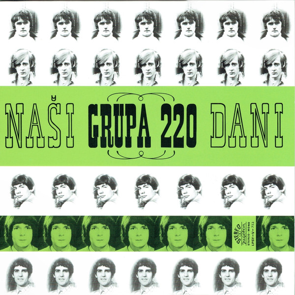 Grupa 220 - Naši Dani (LP, Album, RE, Red)