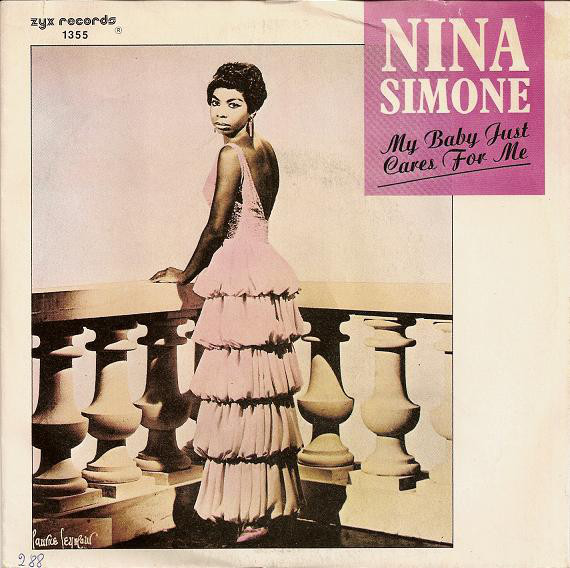 Nina Simone - My Baby Just Cares For Me (7