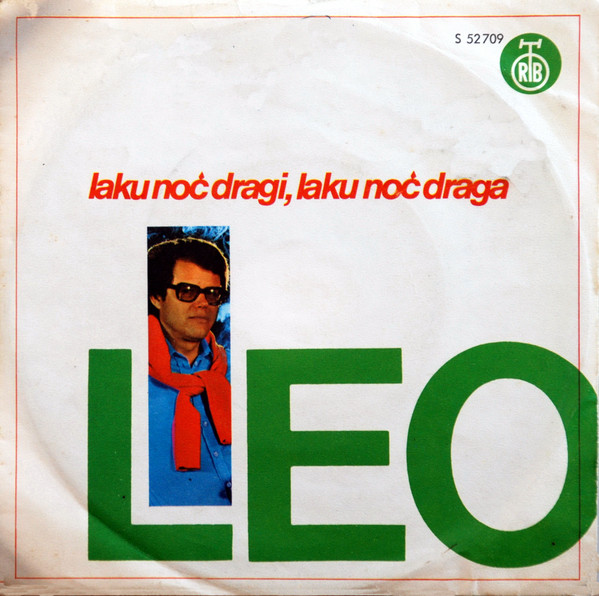 Leo* - Laku Noć Dragi, Laku Noć Draga (7