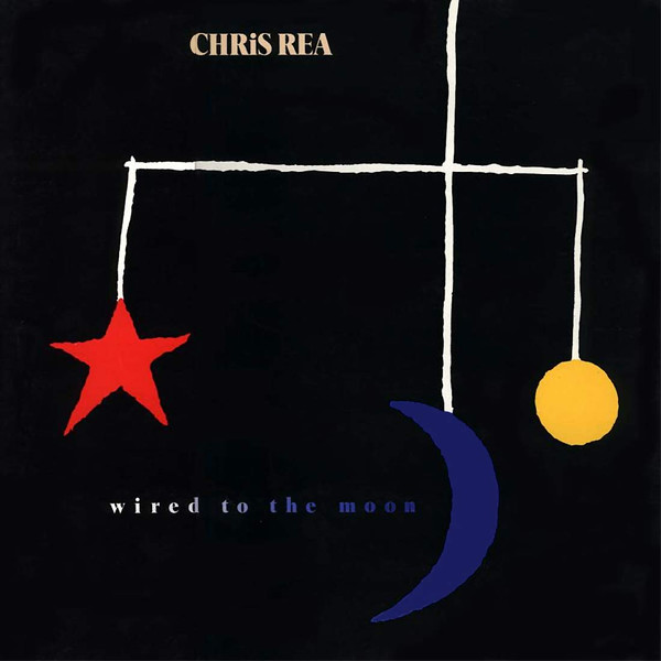 Chris Rea - Wired To The Moon (LP, Album)