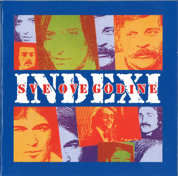 Indexi - Sve Ove Godine (CD, Comp, RE, RM)