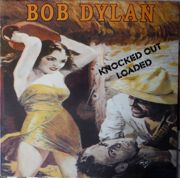Bob Dylan - Knocked Out Loaded (LP, Album)