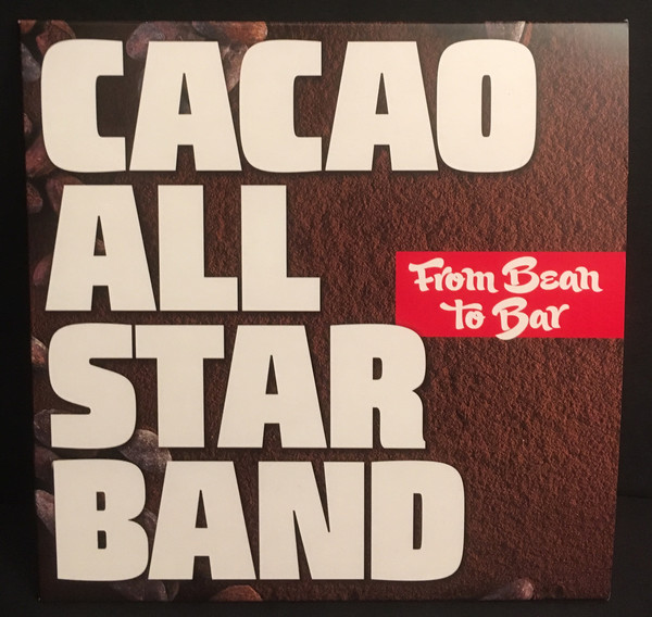 Cacao All Star Band - From Bean To Bar (7