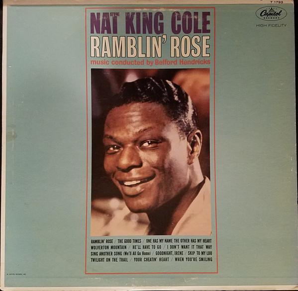 Nat King Cole - Ramblin' Rose (LP, Album, Mono, Los)