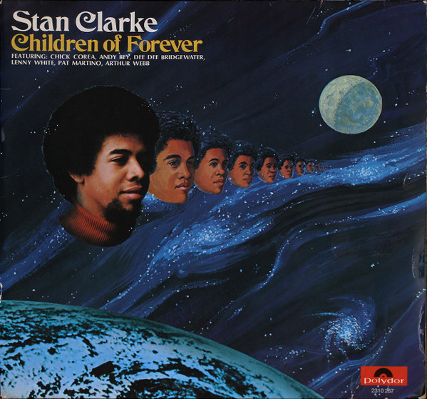 Stan Clarke* - Children Of Forever (LP, Album)