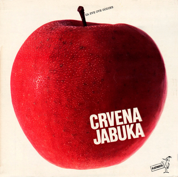 Crvena Jabuka - Za Sve Ove Godine (LP, Album)