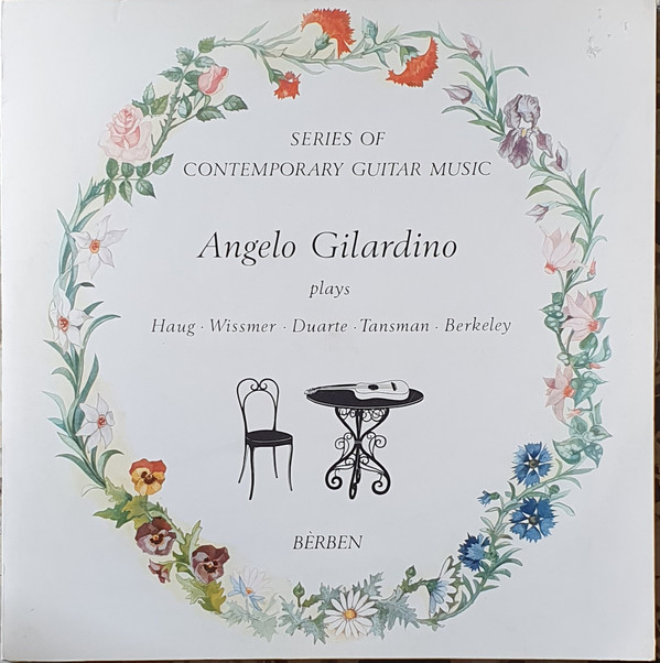 Angelo Gilardino - Angelo Gilardino Plays Haug, Vissmer, Duarte, Tansman, Berkeley (LP)