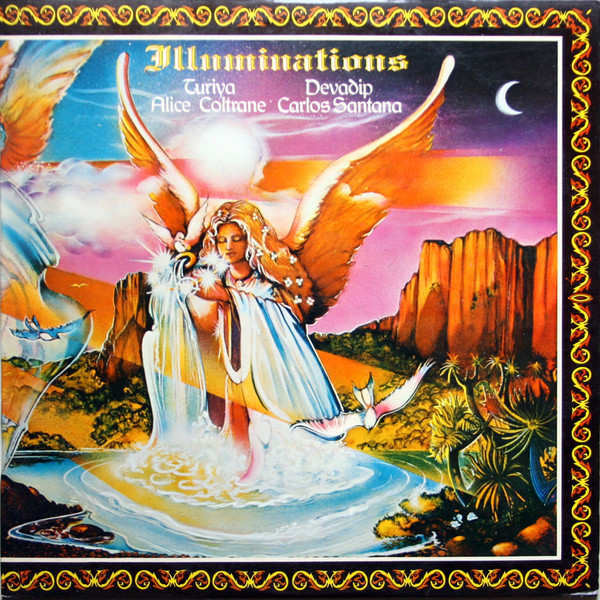 Devadip Carlos Santana* & Turiya Alice Coltrane* - Illuminations (LP, Album, RE, 180)