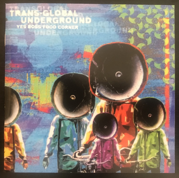 Trans-Global Underground* - Yes Boss Food Corner (CD, Album)