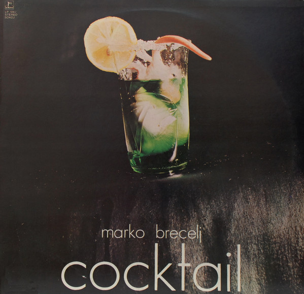 Marko Brecelj - Cocktail (LP, Album, RE)