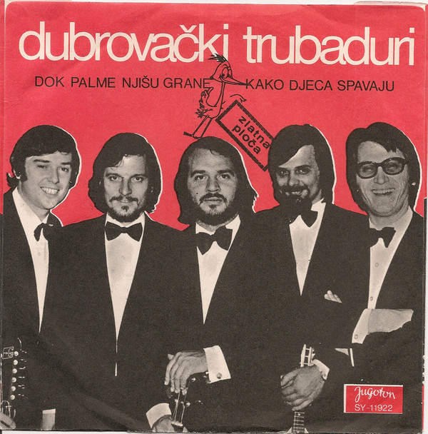 Dubrovački Trubaduri - Dok Palme Njišu Grane / Kako Djeca Spavaju (7