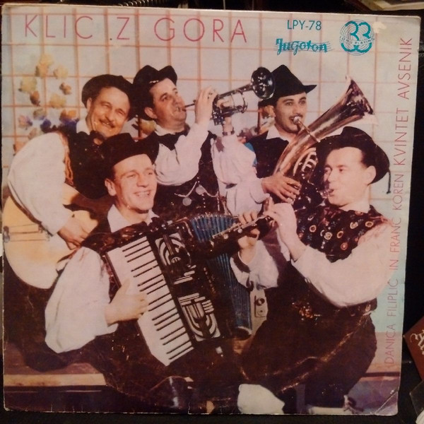 Danica Filipčič*, Franc Koren, Kvintet Avsenik* - Klic Z Gora (10