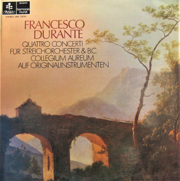 Francesco Durante - Collegium Aureum - Quattro Concerti Für Streichorchester & B.C. (LP, Album)