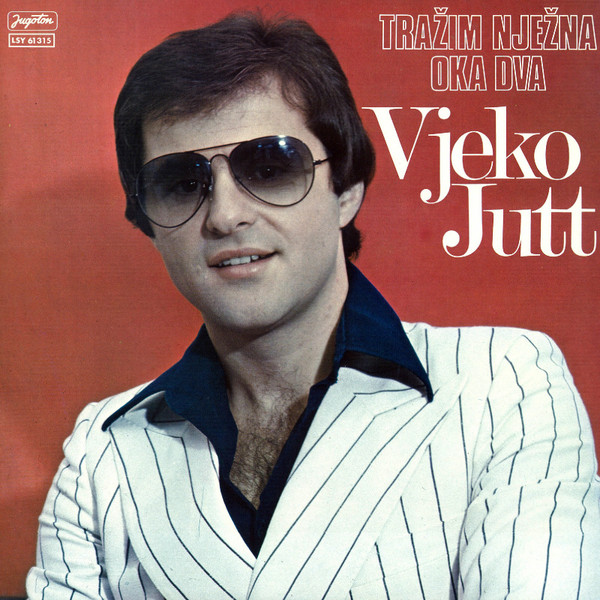 Vjeko Jutt - Tražim Nježna Oka Dva (LP, Album)