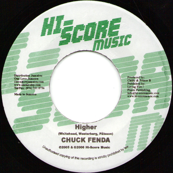 Chuck Fenda* / YT - Higher / Real Life (7