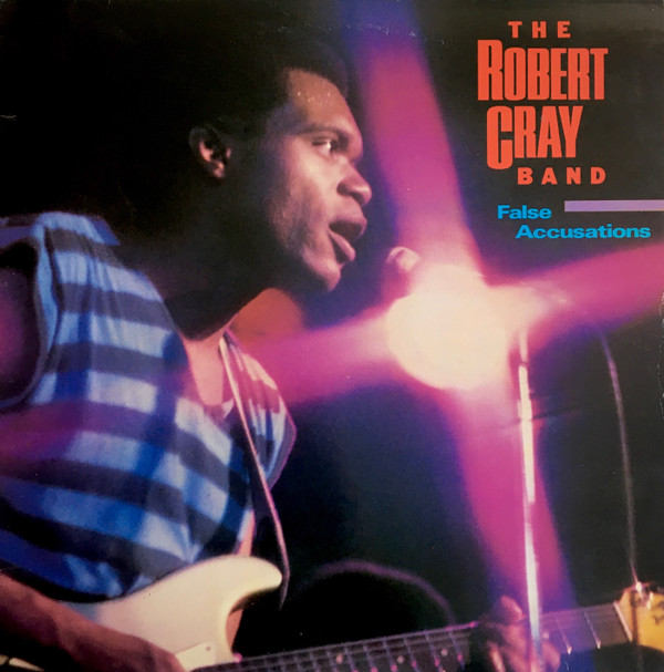 The Robert Cray Band - False Accusations (LP, Album, Ora)