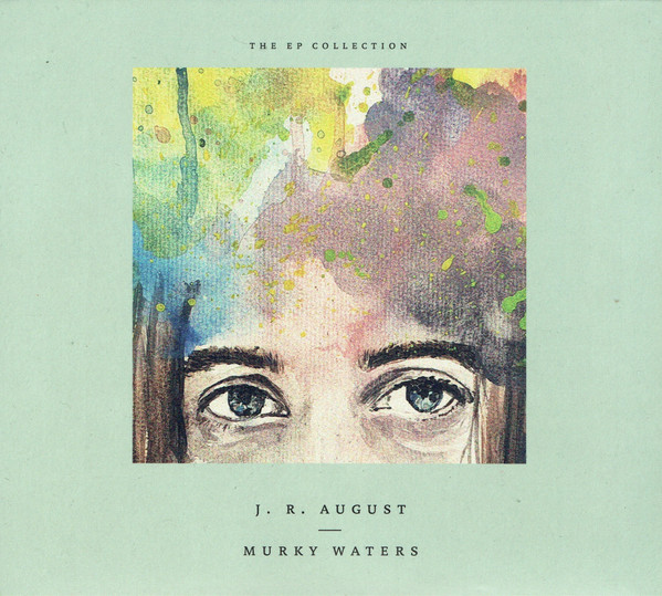 J. R. August* - Murky Waters – The EP Collection (CD, Comp)