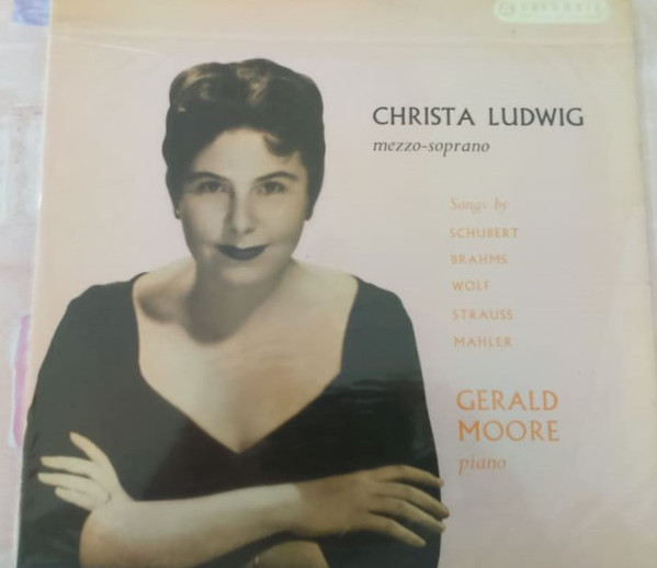 Christa Ludwig / Schubert*, Brahms*, Wolf*, Strauss*, Mahler* / Gerald Moore - Song Recital (LP)