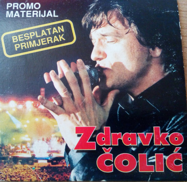 Zdravko Čolić - Zagreb 17.12.'04. Dom Sportova (CD, Promo)