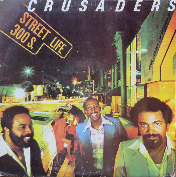 The Crusaders - Street Life (LP, Album)