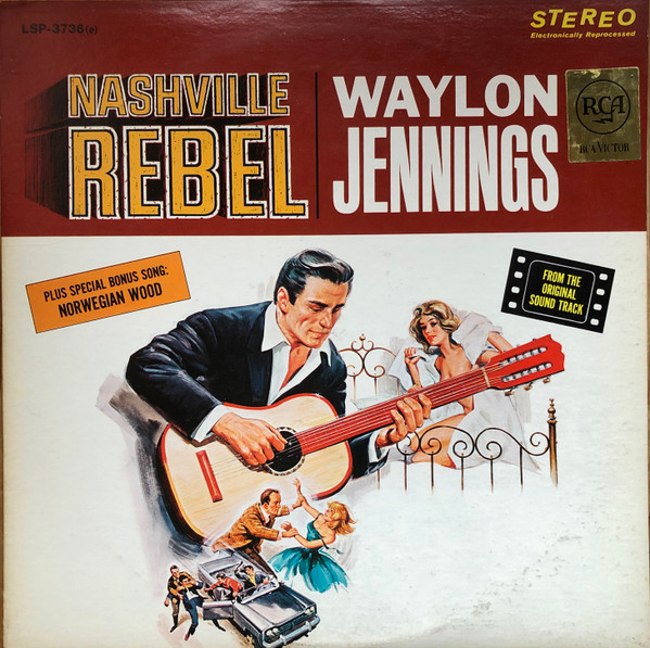 Waylon Jennings - Nashville Rebel (From The Original Sound Track) (LP, Album, RCA)
