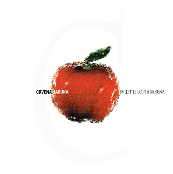 Crvena Jabuka - Svijet Je Lopta Šarena (CD, Album, Enh)