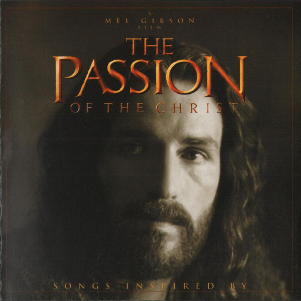 Various - Songs Inspired By The Passion Of The Christ (CD, Comp)