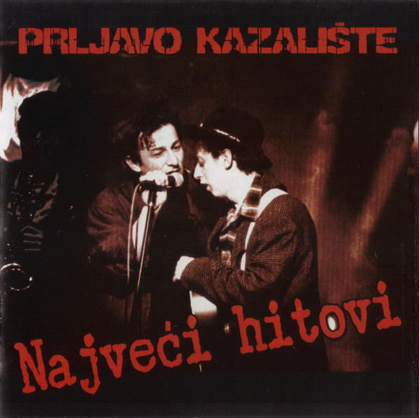 Prljavo Kazalište - Najveći Hitovi (CD, Comp)