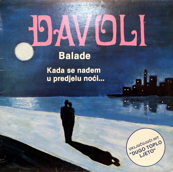 Đavoli - Balade - Kada Se Nađem U Predjelu Noći... (LP, Comp)