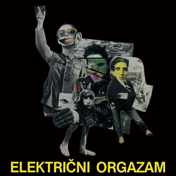Električni Orgazam - Električni Orgazam (LP, Album, Dlx, RE, RM, Gat)