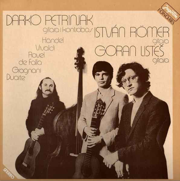 Darko Petrinjak, István Römer, Goran Listeš - Händel, Vivaldi, Ravel, De Falla, Gragnani, Duarte (LP, Album, Gat)