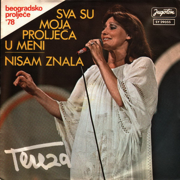 Tereza* - Sva Su Proljeća U Meni / Nisam Znala (7