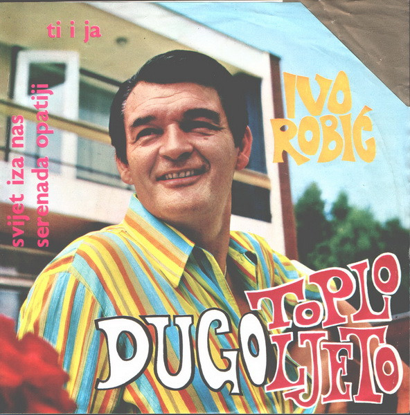 Ivo Robić - Dugo Toplo Ljeto (7