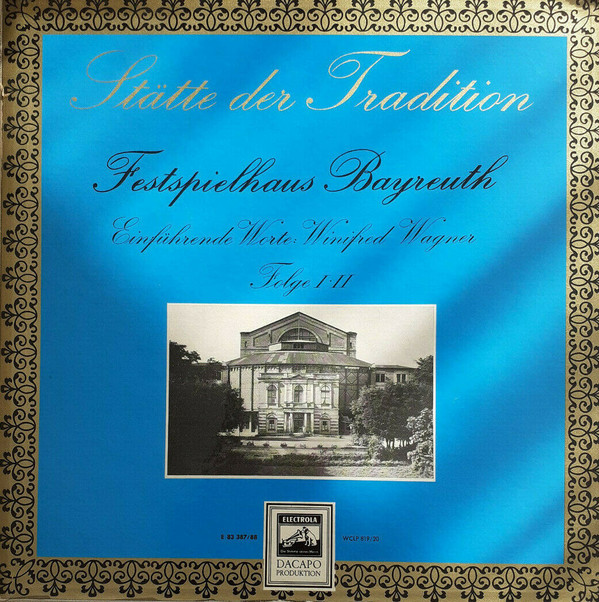 Richard Wagner - Stätte Der Tradition - Festspielhaus Bayreuth Folge I-II (2xLP, Comp, Mono + Box)