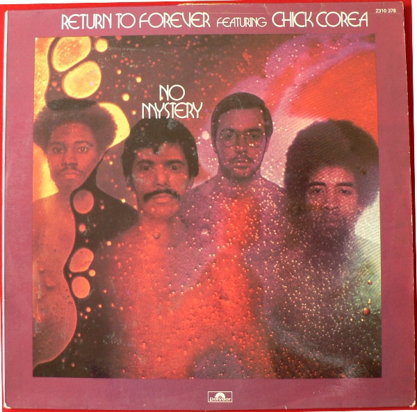 Return To Forever Featuring Chick Corea - No Mystery (LP, Album)