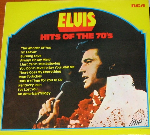 Elvis* - Hits Of The 70's (LP, Comp)