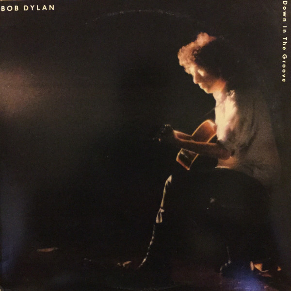 Bob Dylan - Down In The Groove (LP, Album)