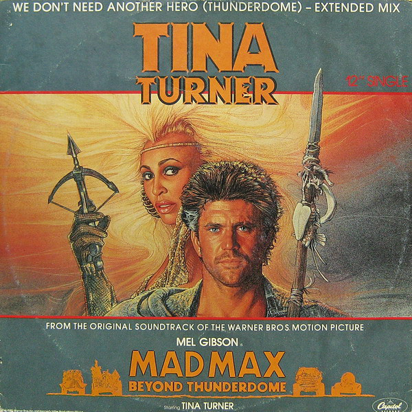 Tina Turner - We Don't Need Another Hero (Thunderdome) - Extended Mix (12