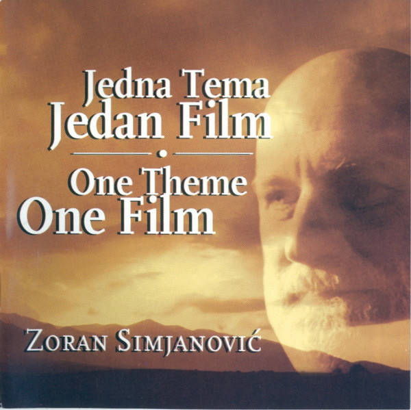 Zoran Simjanović - Jedna Tema Jedan Film (3xCD, Album, Comp, RM)