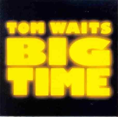 Tom Waits - Big Time (LP, Album)